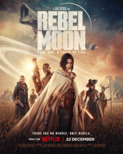 Rebel Moon – Part One: A Child of Fire เรเบลมูน ภาค 1: บุตรแห่งเปลวไฟ