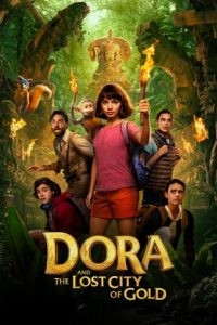 Dora and the Lost City of Gold ดอร่า​และเมืองทองคำที่สาบสูญ