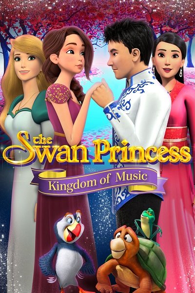 The Swan Princess Kingdom of Music (2019) เจ้าหญิงหงส์ขาว ตอน อาณาจักรแห่งเสียง