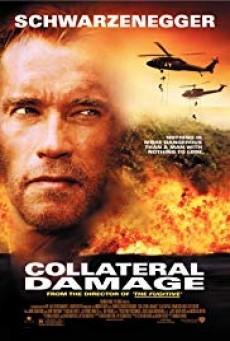 Collateral Damage คนเหล็กทวงแค้น วินาศกรรมทมิฬ