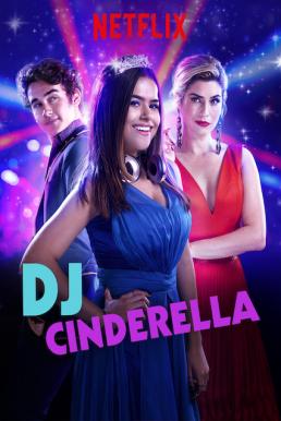 DJ Cinderella (2019) ดีเจซินเดอร์เรลล่า