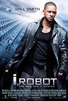 I Robot ไอ โรบอท พิฆาตแผนจักรกลเขมือบโลก