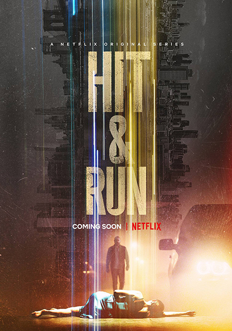 Hit & Run (2021) พลิกแผ่นดินล่า Season 1