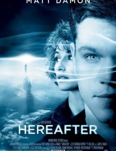 Hereafter (2010) ความตาย ความรัก ความผูกพัน