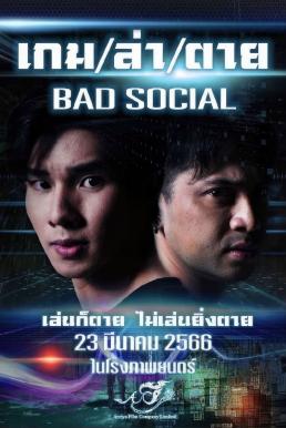 เกม / ล่า / ตาย Bad Social (2023)