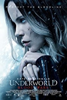 Underworld 5 Blood Wars (2016) มหาสงครามล้างพันธุ์อสูร