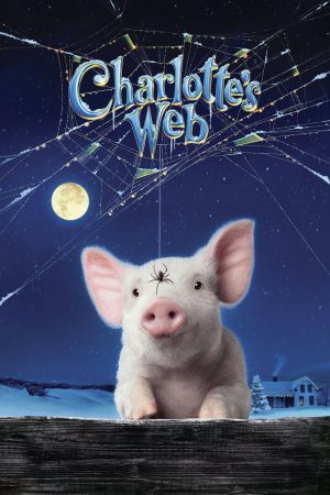 Charlotte’s Web (2006) แมงมุมเพื่อนรัก