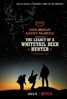 The Legacy of a Whitetail Deer Hunter (2018) คุณพ่อหนวดดุสอนลูกให้เป็นพราน