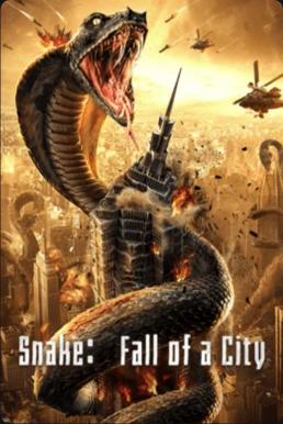 Snake Fall of a City (2020) เลื้อยล่าระห่ำเมือง