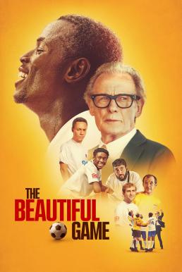 The Beautiful Game เดอะ บิวตี้ฟูล เกม (2024) NETFLIX