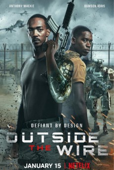 Outside the Wire (2021) สมรภูมินอกลวดหนาม