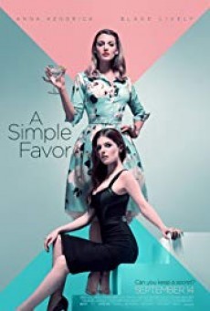 A Simple Favor เพื่อนหาย อย่าหา