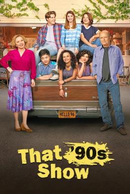 That ’90s Show Season 2 (2024) Netflix บรรยายไทย