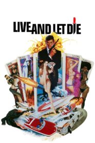 Live and Let Die เจมส์ บอนด์ 007 ภาค 8: พยัคฆ์มฤตยู 007