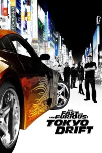 The Fast and the Furious: Tokyo Drift ซิ่งแหกพิกัดโตเกียว