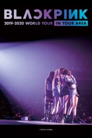 BLACKPINK: In Your Area 2019-2020 World Tour Tokyo Dome
