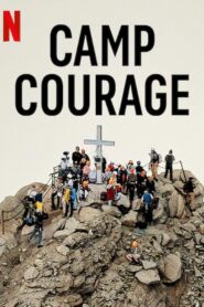 Camp Courage ค่ายคนกล้า