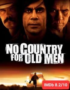No Country for Old Men ล่าคนดุในเมืองเดือด