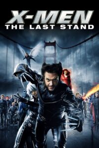 X-Men 3 The Last Stand รวมพลังประจัญบาน