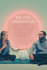 The Pod Generation คนพันธุ์พ็อด