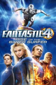 Fantastic Four Rise of the Silver Surfer 2 สี่พลังคนกายสิทธิ์ กำเนิดซิลเวอร์ เซิร์ฟเฟอร์