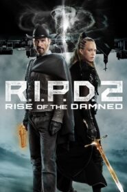 R.I.P.D. 2: Rise of the Damned อาร์.ไอ.พี.ดี. 2 ความรุ่งโรจน์ของผู้ถูกสาป