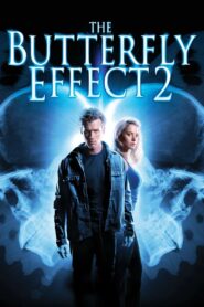 The Butterfly Effect 2 เปลี่ยนตาย ไม่ให้ตาย 2
