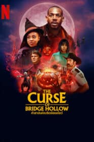 The Curse of Bridge Hollow คำสาปแห่งบริดจ์ฮอลโลว์