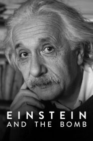 Einstein and the Bomb ไอน์สไตน์และระเบิด