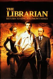 The Librarian: Return to King Solomon’s Mines ล่าขุมทรัพย์สุดขอบโลก (2006)