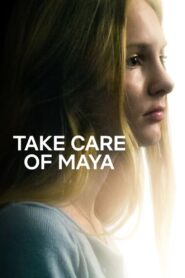 Take Care of Maya ใครจะดูแลมายา