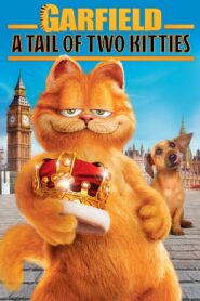 Garfield: A Tail of Two Kitties การ์ฟิลด์ 2 ตอน อลเวงเจ้าชายบัลลังก์เหมียว