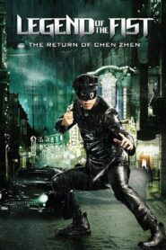 Legend of the Fist The Return of Chen Zhen เฉินเจิน หน้ากากฮีโร่