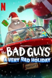 The Bad Guys A Very Bad Holiday วายร้ายพันธุ์ดี ฉลองเทศกาลป่วน
