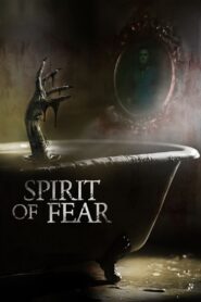Spirit of Fear วิญญาณแห่งความกลัว 2023
