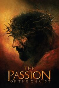 The Passion of the Christ เดอะ พาสชั่น ออฟ เดอะ ไครสต์
